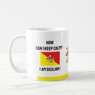 Keep Calm Sicily & Funny Text, Sicilian Flag Coffee Mug