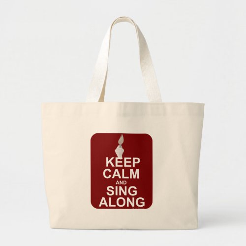 Keep Calm Sing Along Large Tote Bag