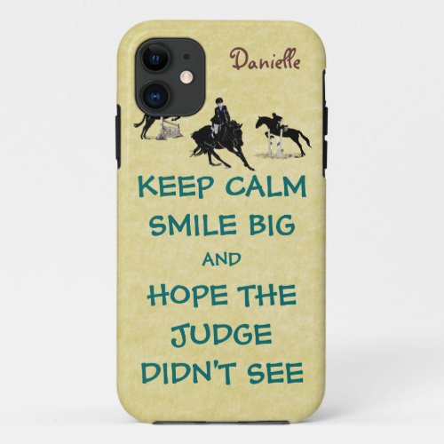 Keep Calm Smile Big Equestrian iPhone 11 Case