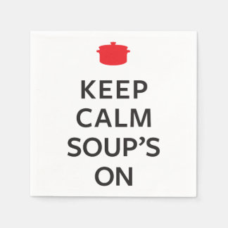 Keep Calm Soup's On Paper Napkins