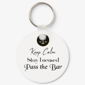 Keep Calm. Stay Focused. Pass The Bar Exam. Keychain