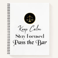 Keep Calm. Stay Focused. Pass The Bar Exam.