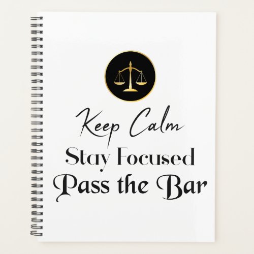 Keep Calm Stay Focused Pass the Bar Exam Planner