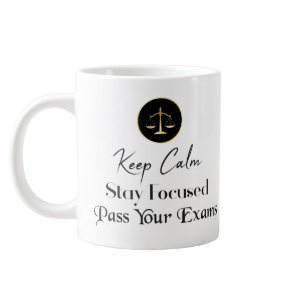 Keep Calm. Stay Focused. Pass Your Exams Giant Coffee Mug