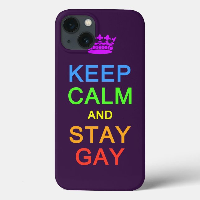 Keep Calm & Stay Gay custom color cases (Back)
