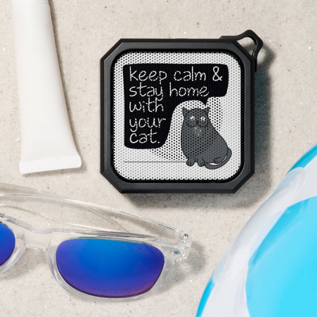 Keep Calm & Stay Home With Your Cat Bluetooth Speaker (Insitu(Beach))