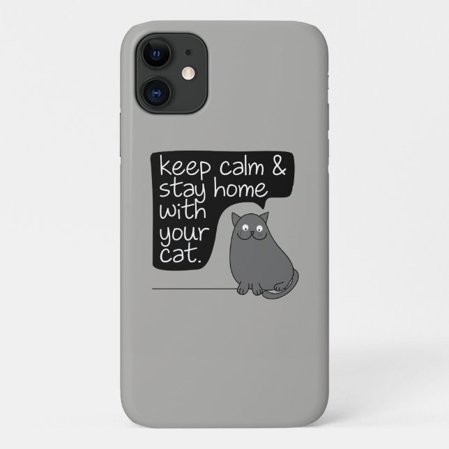 Keep Calm & Stay Home With Your Cat Case-Mate iPhone Case (Back)