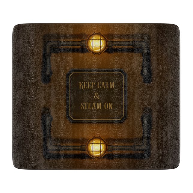 "Keep Calm & Steam On" Industrial Steampunk Sign Cutting Board (Front)