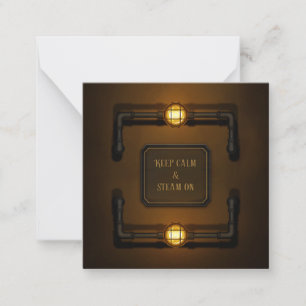 "Keep Calm & Steam On" Machine Age Steampunk Note Card
