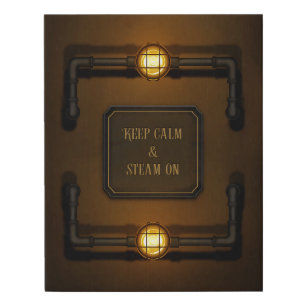 "Keep Calm & Steam On" Machine Age Steampunk Sign
