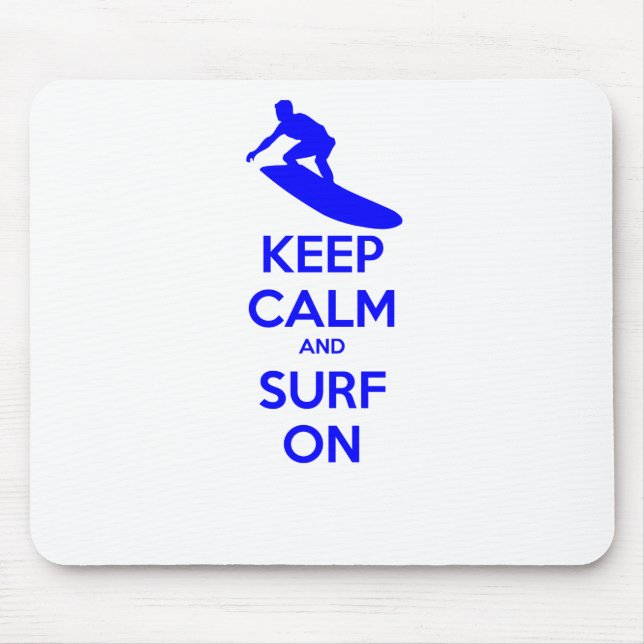 Keep Calm & Surf On Mouse Pad (Front)