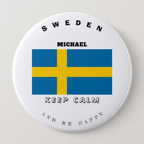 Keep Calm  Sweden Flag Button