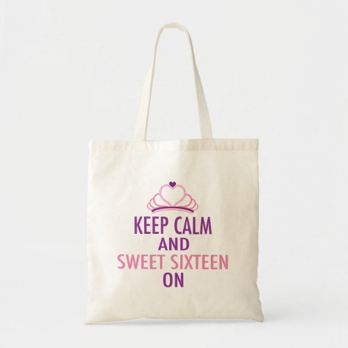 Keep Calm Sweet Sixteen Birthday Tote Bag