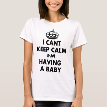 Keep Calm T-shirt by BooPooBeeDooTShirts at Zazzle