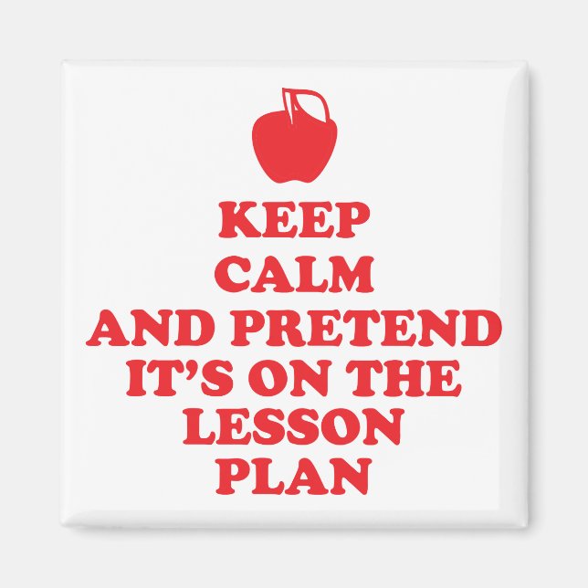 Keep Calm Teachers Magnet (Front)