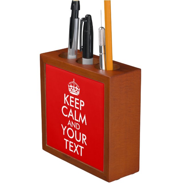 Keep Calm Template Add Your Text Custom Desk Organizer (In Situ)