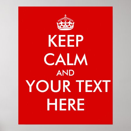 Keep Calm Template Add Your Text Custom Poster