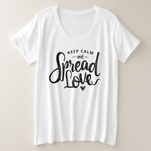 Keep Calm Text Art Love Art Inspirational Heart Ar Plus Size T_Shirt
