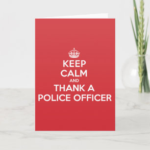 Keep Calm Thank Police Officer Greeting Note Card