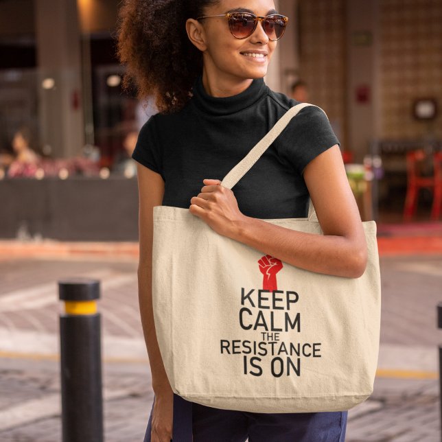 Keep Calm the Resistance is On Large Tote Bag (Creator Uploaded)