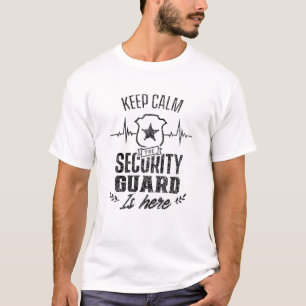 Keep Calm The Security Guard Is Here Officer Bounc T-Shirt