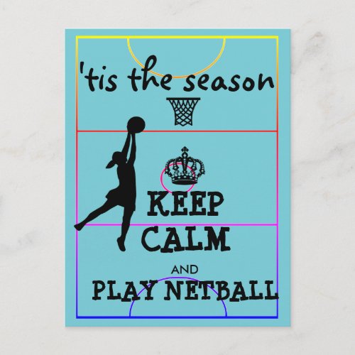 Keep Calm Tis The Netball Season Postcard