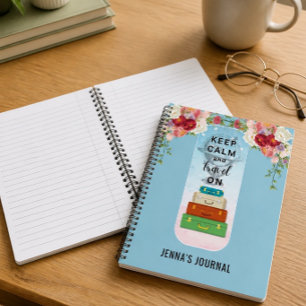 Keep Calm Travel On Personalized Notebook
