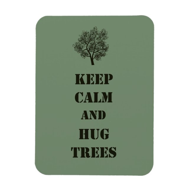 Keep Calm Trees Magnet (Vertical)