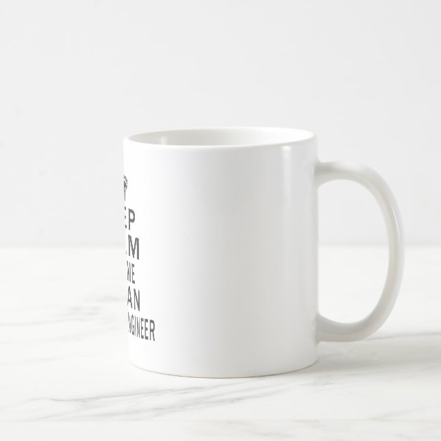 Keep Calm Trust Me I Am An Industrial engineer Coffee Mug (Right)