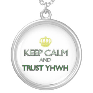 Keep Calm Trust YHWH Silver Plated Necklace