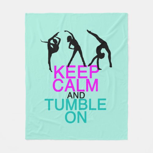 Keep Calm Tumble On Gymnastics Fleece Blanket