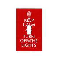 Keep Calm Turn Off Lights Light Switch Cover