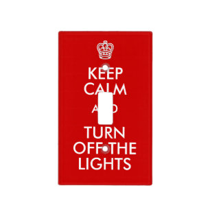 Keep Calm Turn Off Lights Light Switch Cover