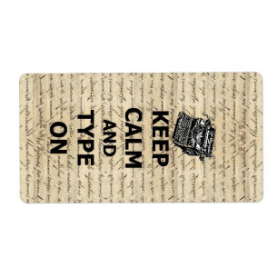 Keep calm & type on label
