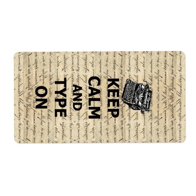 Keep calm & type on label (Front)