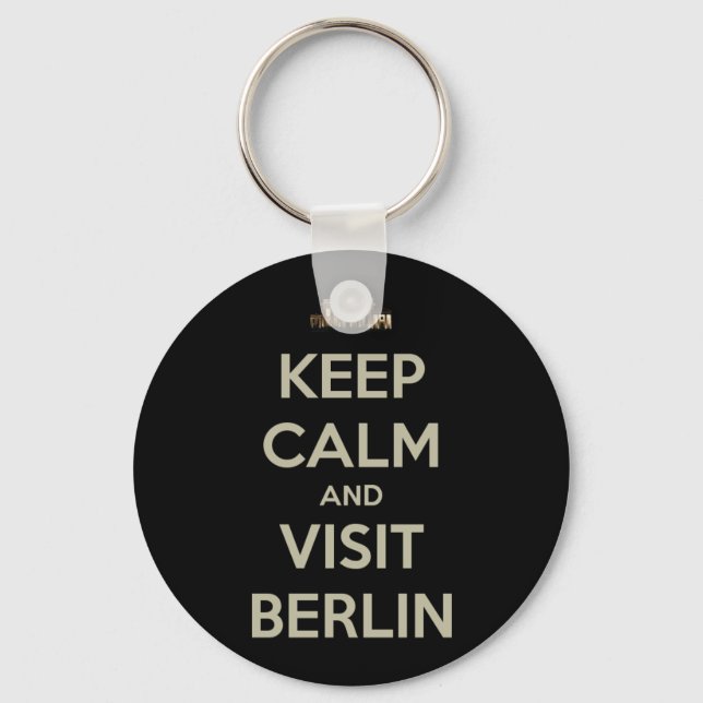 keep calm visit berlin keychain (Front)