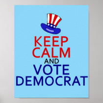 Keep Calm Vote Democrat Funny 2024 Election Poster