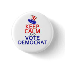 Keep Calm Vote Democrat Funny Political Election Button