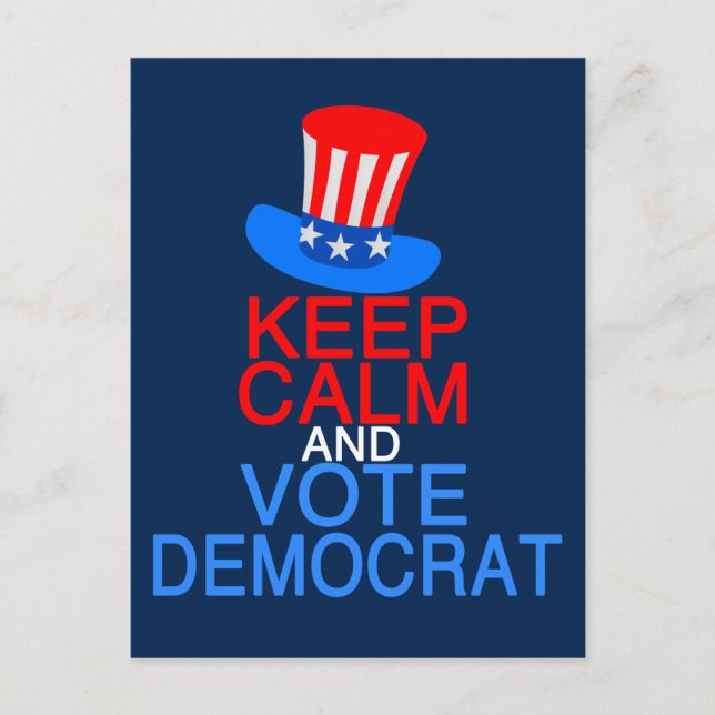 Keep Calm Vote Democrat Funny Political Election Postcard (Front)