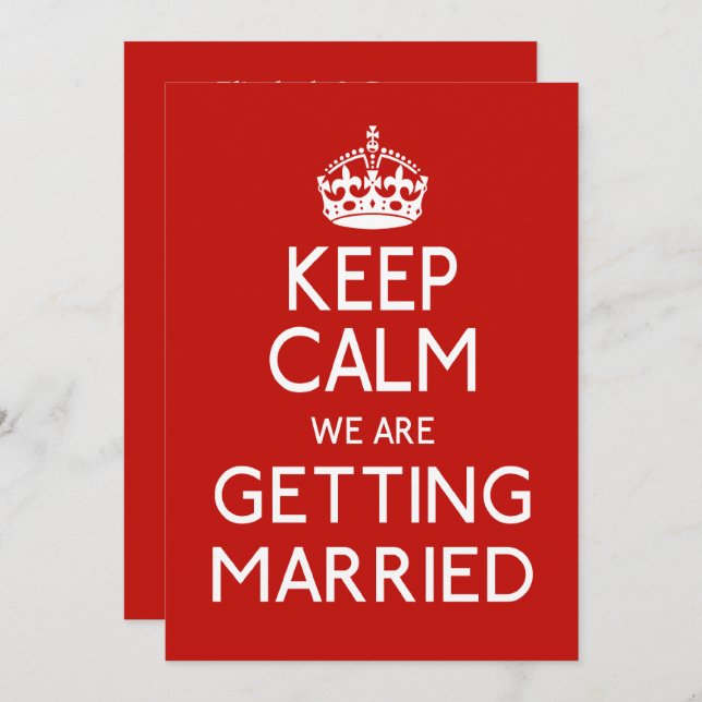 Keep Calm We Are Getting Married - Wedding Invitation (Front/Back)