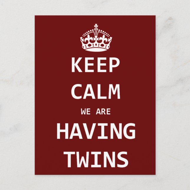 Keep Calm we are having twins Postcard (Front)