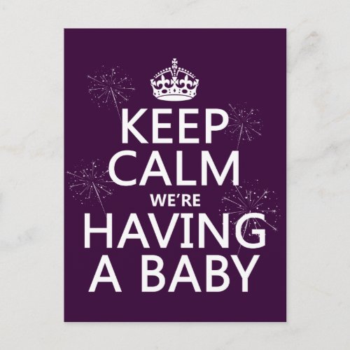 Keep Calm Were Having A Baby in any color Announcement Postcard