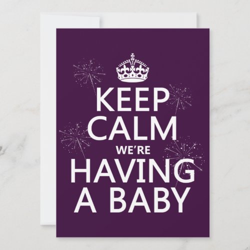 Keep Calm We're Having A Baby (in any color) Invitation
