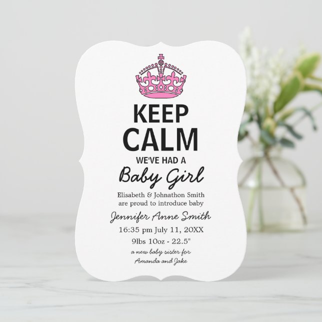 Keep Calm We've Had A Baby Girl, Baby Announcement (Standing Front)