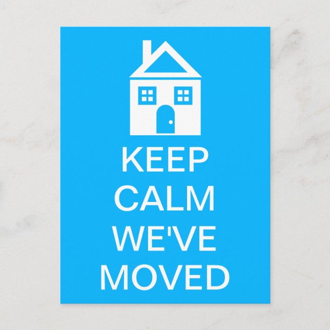 Keep Calm We've Moved Announcement Postcard (Front)