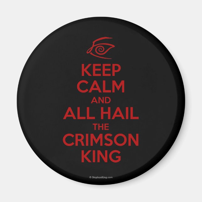 Keep Calm with the Crimson King Magnet (Front)