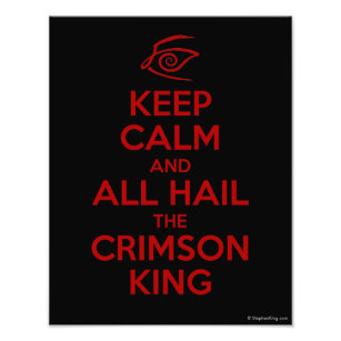 Keep Calm with the Crimson King Photo Print