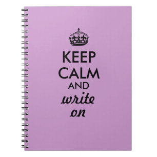 Keep Calm Write On Writing Notebook Custom Color