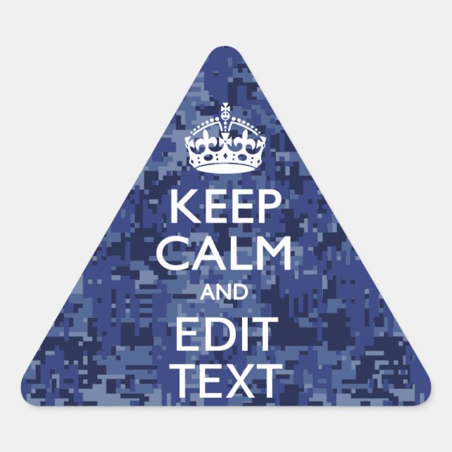 Keep Calm Your Text on Blue Digital Camouflage Triangle Sticker (Front)