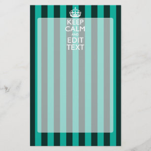 Keep Calm Your Text on Turquoise Stripes Decor Stationery